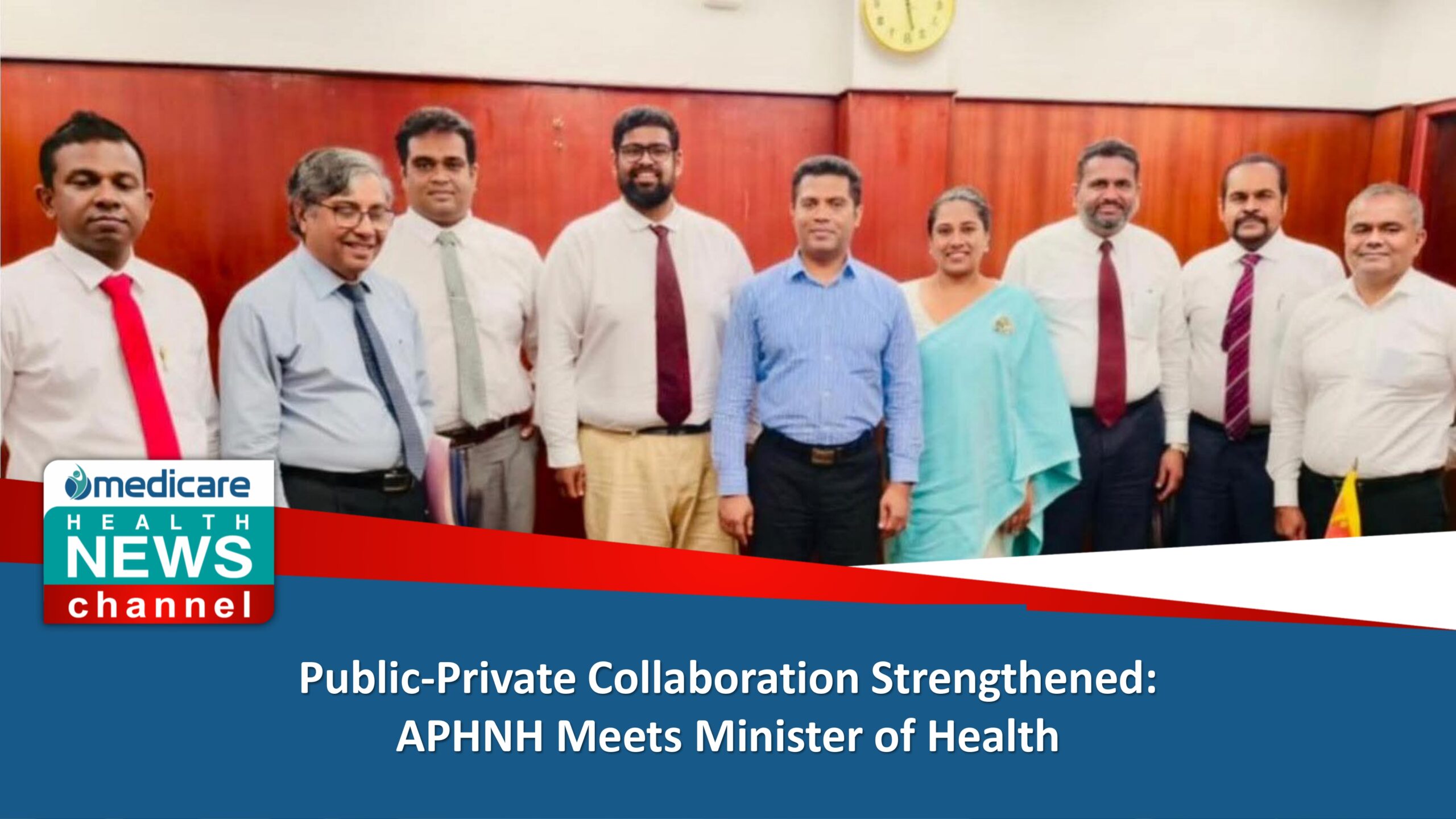 Public-Private Collaboration Strengthened: APHNH Meets Minister of Health