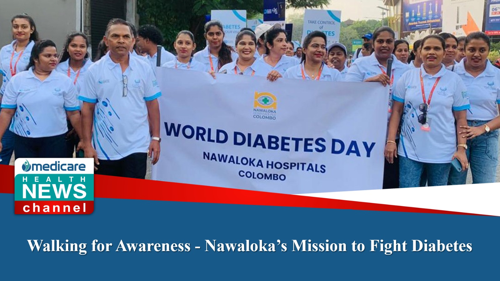 Walking for Awareness – Nawaloka’s Mission to Fight Diabetes